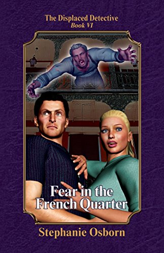Fear in the French Quarter (Displaced Detective Book 6)