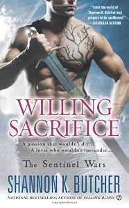 Willing Sacrifice: The Sentinel Wars by Shannon K. Butcher