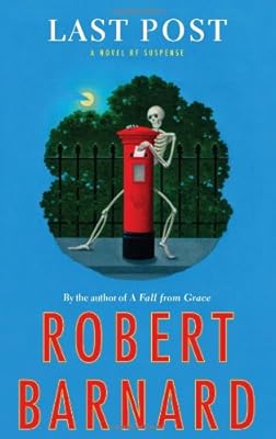 Last Post: A Novel of Suspense
