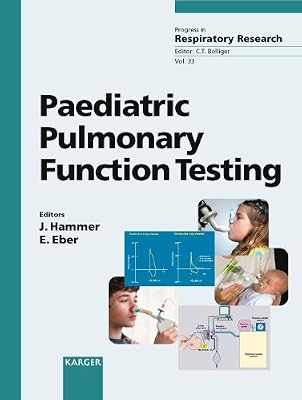 Paediatric Pulmonary Function Testing (Progress in Respiratory Research, Vol. 33)