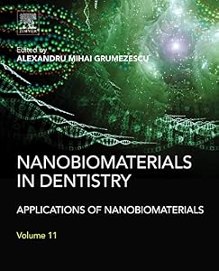 Nanobiomaterials in Dentistry: Applications of Nanobiomaterials