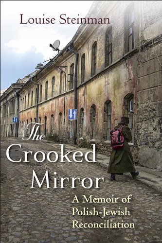 The Crooked Mirror: A Memoir of Polish-Jewish Reconciliation by Yascha Mounk