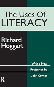 The Uses of Literacy