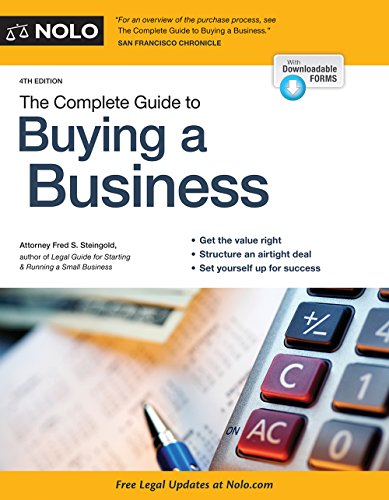 Complete Guide to Buying a Business, The by Fred S. Steingold