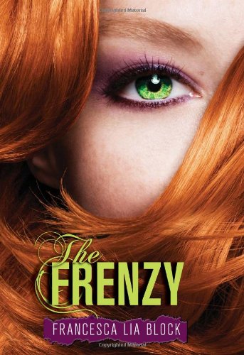 The Frenzy by Francesca Lia Block