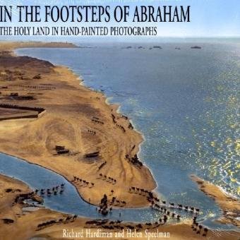 In the Footsteps of Abraham by Richard Hardiman