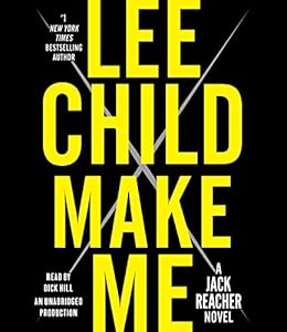 Make Me: A Jack Reacher Novel