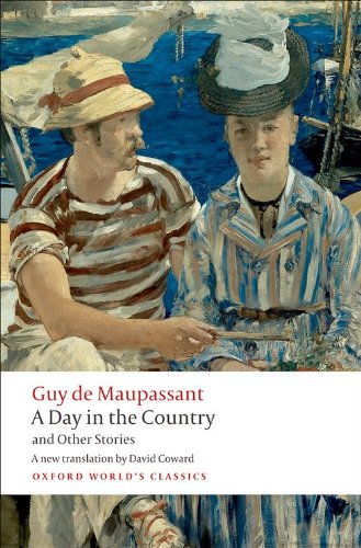 A Day in the Country and Other Stories by Guy de Maupassant