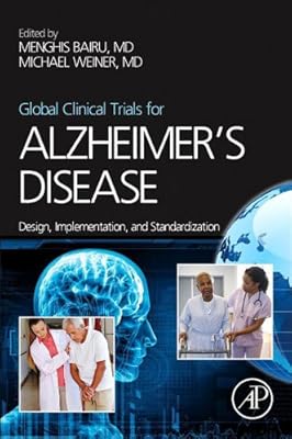 Global Clinical Trials for Alzheimer's Disease: Design, Implementation, and Standardization