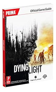 Dying Light: Prima Official Game Guide