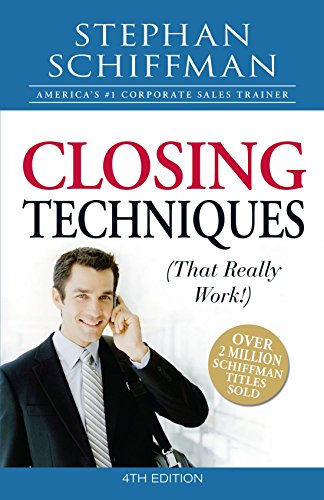 Closing Techniques by Stephan Schiffman
