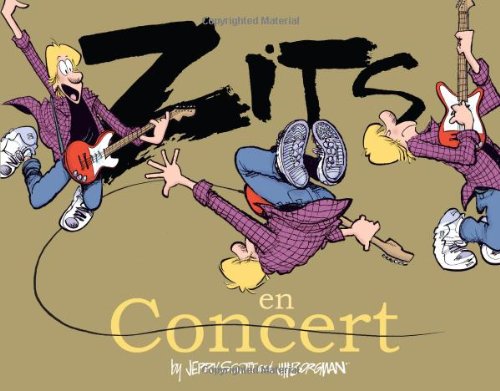 Zits En Concert by Jerry Scott