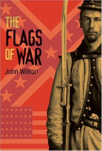 The Flags of War by John Wilson