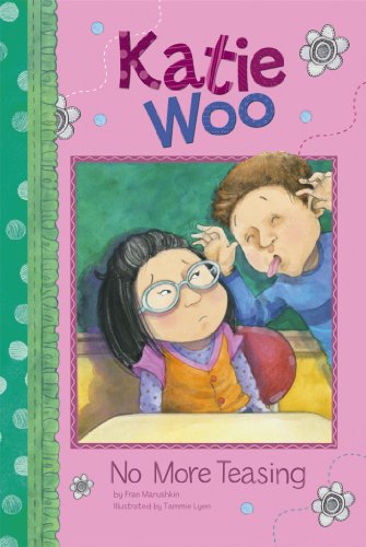 No More Teasing (Katie Woo) by Fran Manushkin