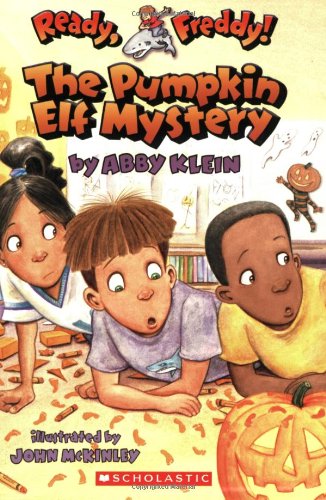 Ready, Freddy! #11: Pumpkin Elf Mystery by Abby Klein