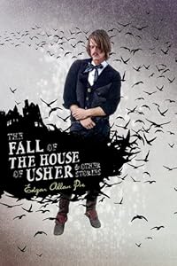 The Fall of the House of Usher and Other Stories