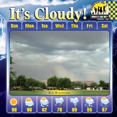 It's Cloudy! (What's It Like Out?)