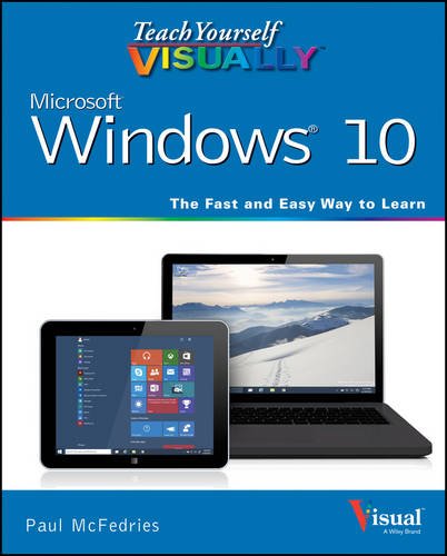 Teach Yourself VISUALLY Windows 10 by Paul McFedries