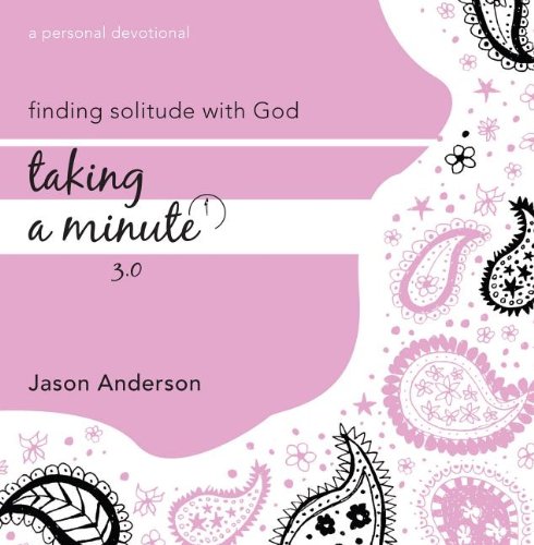 Taking a Minute (Girl) 3.0 by Jason Anderson