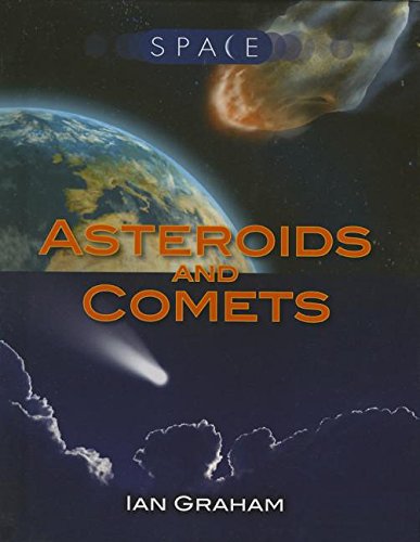 Asteroids and Comets by Ian Graham