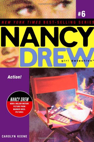 Action! (Nancy Drew: All New Girl Detective #6) by Carolyn Keene