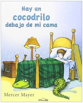 Hay un cocodrilo debajo de mi cama