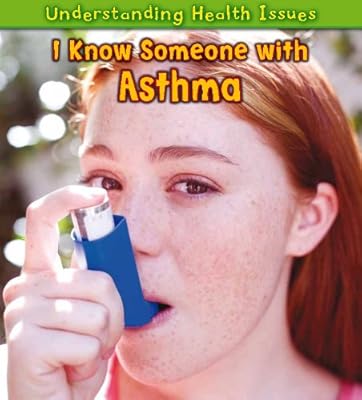 I Know Someone with Asthma