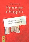 Premier chagrin par Eva Kavian