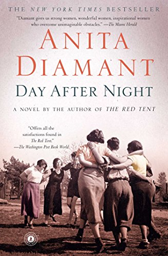 Day After Night: A Novel by Anita Diamant