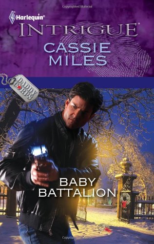 Baby Battalion by Cassie Miles
