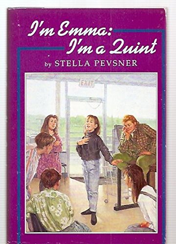 I'm Emma: I'm a Quint by Stella Pevsner