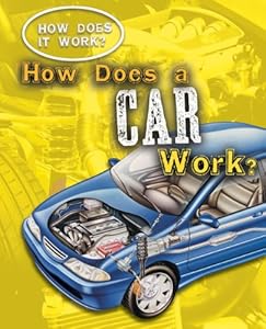 How Does a Car Work? (How Does It Work?)