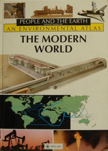 People and the Earth: An Environmental Atlas by Andrea Due