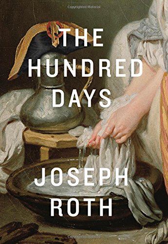 The Hundred Days by Joseph Roth