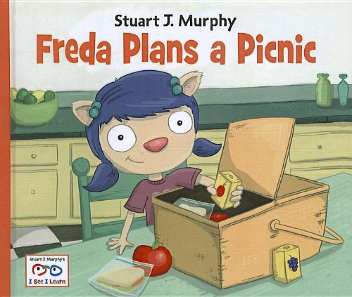 Freda Plans a Picnic (Stuart J. Murphy's I See I Learn)