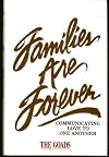 Families Are Forever: Communicating Love to One Another