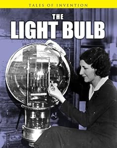The Light Bulb (Tales of Invention)