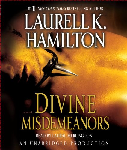 Divine Misdemeanors: A Novel (Meredith Gentry Novels) by Laurell K. Hamilton