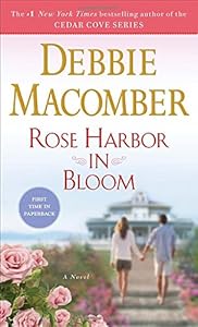 Rose Harbor in Bloom: A Novel
