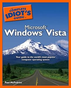 The Complete Idiot's Guide to Microsoft Windows Vista