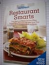 Restaurant Smarts: Your Best and Worst Choices When Eating Out-Plus Easy Recipes From Your Favorite Cuisines to Make At Home New for 2010 (Weight Watchers Momentum)