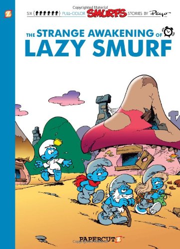 The Smurfs #17: The Strange Awakening of Lazy Smurf by Peyo
