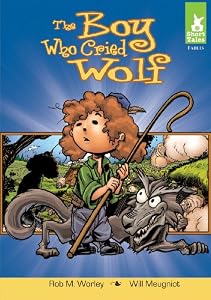 The Boy Who Cried Wolf