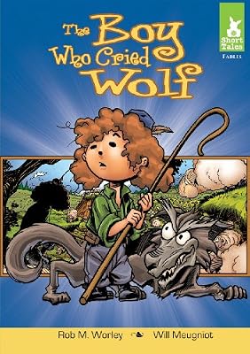The Boy Who Cried Wolf