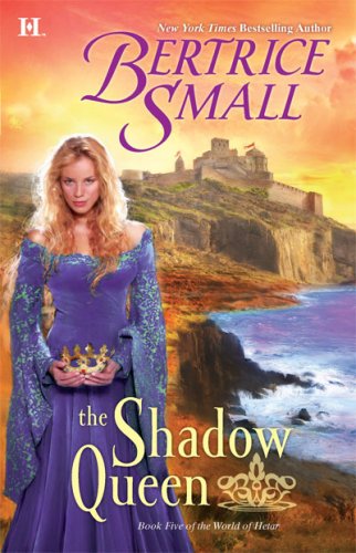 The Shadow Queen (World of Hetar) by Bertrice Small
