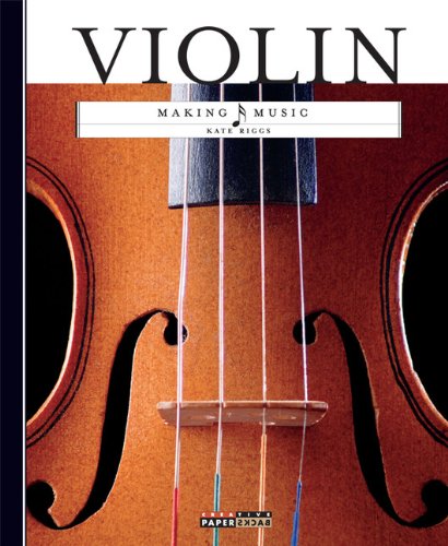 Making Music: Violin by Kate Riggs