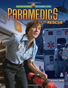 Paramedics to the Rescue