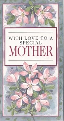 With Love to a Special Mother (Everyday)