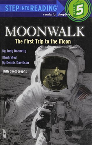 Moonwalk: The First Trip to the Moon by Judy Donnelly