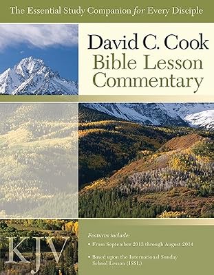 David C. Cook KJV Bible Lesson Commentary 2013-14: The Essential Study Companion for Every Disciple